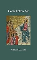 Come Follow Me 1601910320 Book Cover