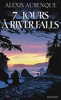 7 jours à River Falls 2298021406 Book Cover