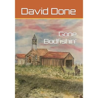 Gone Bodfishin'