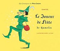Le Joueur de flûte de Hamelin (Les classiques du Père Castor, 104) 2081628856 Book Cover