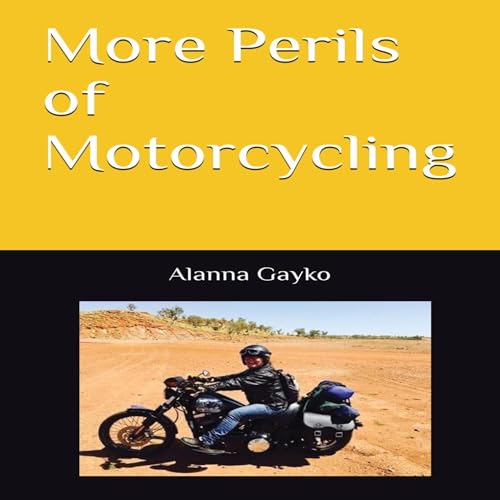 Page de couverture de More Perils of Motorcycling