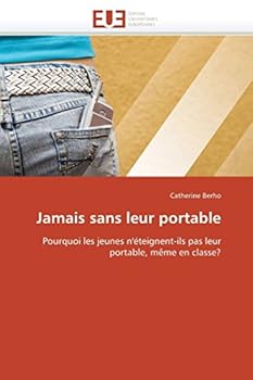 Paperback Jamais sans leur portable [French] Book