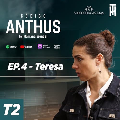 T2 Ep 4 | Teresa: Huir de mi pareja fue el primer paso para recuperar mi vida
