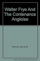 Walter Frye and the Contenance Angloise B001TLV55I Book Cover
