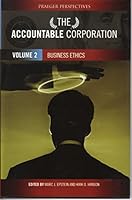 The Accountable Corporation, Volume 2: Business Ethics 0275984931 Book Cover