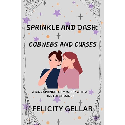 Sprinkle and Dash: Cobwebs and Curses Audiolibro Por Felicity Gellar arte de portada