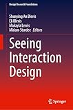 interaction gravitationnelle echelle  Seeing Interaction Design (Design Research Foundations)