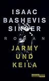 isaac singer eine kindheit in warschau  Jarmy und Keila: Roman