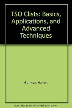 Hardcover Tso/E Clists: Basics, Applications and Advanced Techniques Book