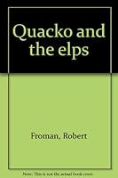 Quacko and the Elps B0007E1VNO Book Cover