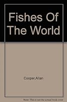 Fishes of the World B0019C7KMY Book Cover
