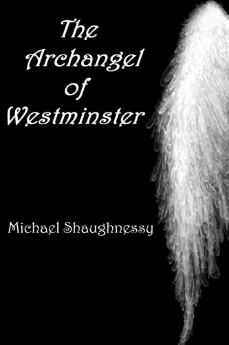 The Archangel of Westminster 1503352951 Book Cover
