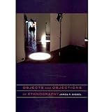  (OBJECTS AND OBJECTIONS OF ETHNOGRAPHY) BY Siegel, James T.(Author)Paperback on (12 , 2010)