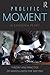 Prolific Moment