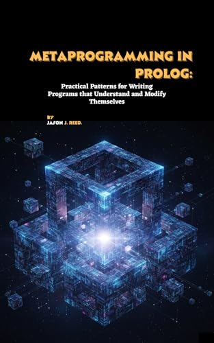 Metaprogramming in Prolog: Practical Patterns for Writing Programs that Understand and Modify Themselves