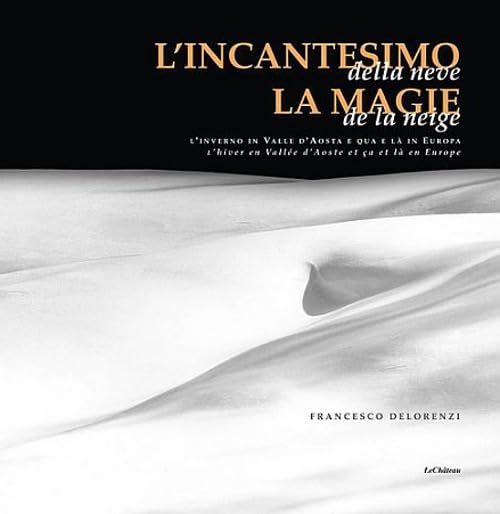 L'incantesimo della neve livre bilingue italien français pour enfants