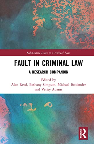 Fault in Criminal Law (Substantive Issues in Criminal Law)