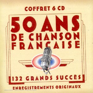 50 Ans De Chansons Francaises