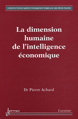 Télécharger La dimension humaine de l'intelligence économique Francais PDF