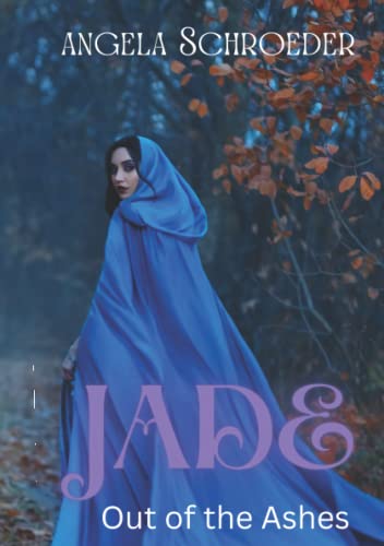 Jade (Out of the Ashes)