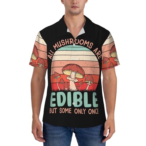 SEOCKA Mushroom All Mushrooms are Edible But Some Only Once Mens Hawaiian Shirts Tropical Button Short Sleeve Shirts Summer Vacation Shirt Beach Tees Tops with Pocket XX-Large White