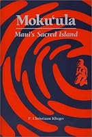 Moku'Ula: Maui's Sacred Island 1581780028 Book Cover