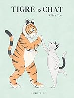 Tigre et chat 2889086283 Book Cover