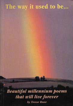 Paperback The Way It Used to Be... (Beautiful Millennium Poems That Will Live Forever) Book