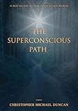  The Superconscious Path (English Edition)