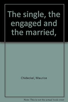 Hardcover The single, the engaged and the married, Book