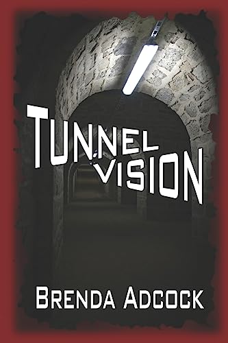 Tunnel Vision view 2