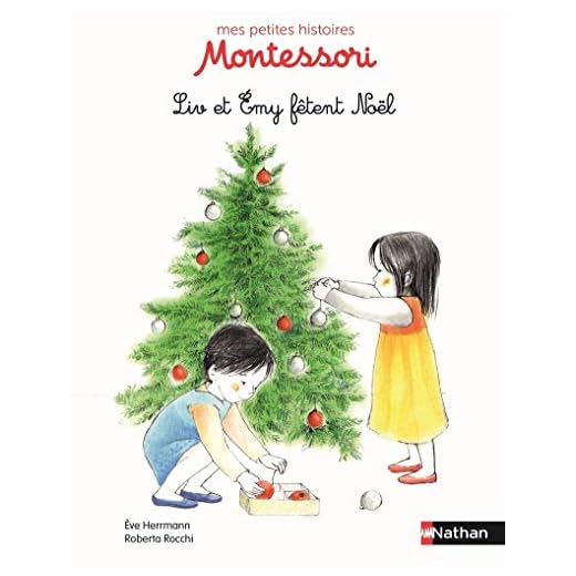 Liv et Emy fêtent Noël - Pédagogie Montessori