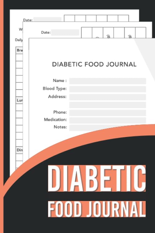 Diabetic Food Journal: A Easy Tracking Daily Log for Meals, Blood Sugar, Vitamins, Exercises