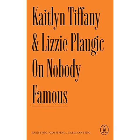 On Nobody Famous: Guesting, Gossiping, Gallivanting (Atlantic Editions) Cover