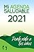 Mi agenda saludable 2021: Ponle vida a tus años | Agenda y Diario Personal para Motivarte e Inspirarte | Cambia tu Mentalidad para un Estilo de Vida ... | Planificador de Ejercicio, Comida y Recetas
