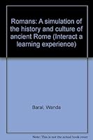 Romans: A simulation of the history and culture of ancient Rome 1573361240 Book Cover