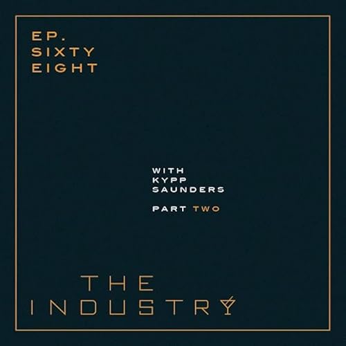 E68 Kypp Saunders Part 2 Podcast Por  arte de portada