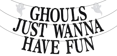 Ghouls Just Wanna Have Fun Banner Halloween Girls Night Sign Haunted House Party Funny Halloween Movie Night Birthday Bachelorette Party Decorations