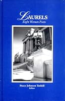 Laurels: Eight Women Poets 0930526236 Book Cover