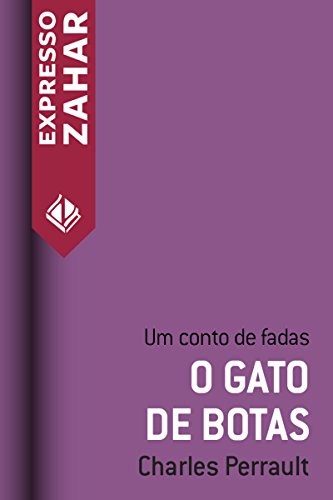 O gato de botas ou O mestre gato: Um conto de fadas