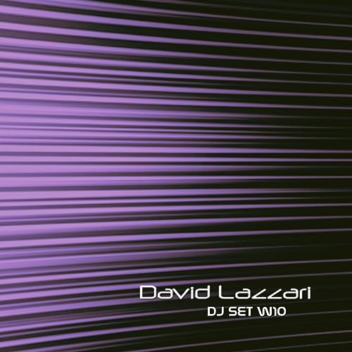 David Lazzari W10 (DJ Set) ♫♫♫