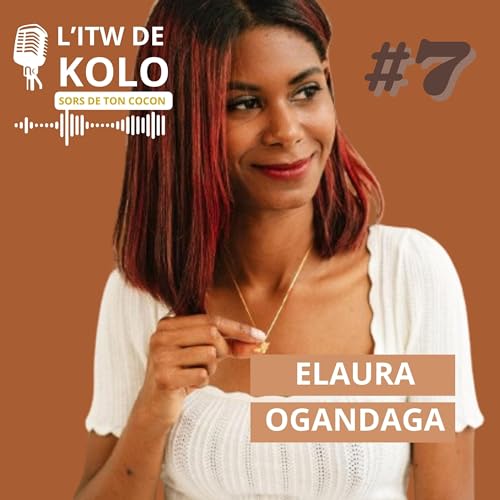 #7 Elaura Ogandaga : de JURISTE à créatrice d’une MARQUE DE BIJOUX
