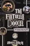 The Future Door (No Place Like Holmes Book 2)