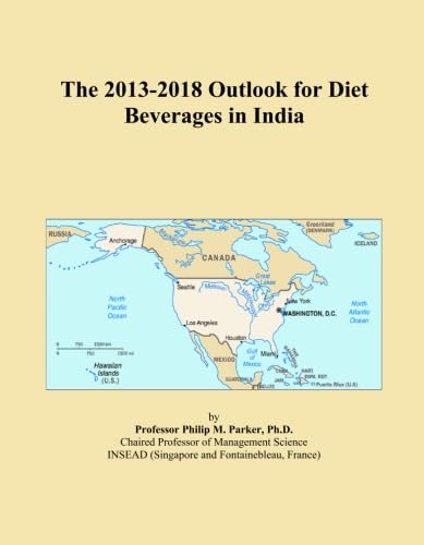 The 2013-2018 Outlook for Diet Beverages in India
