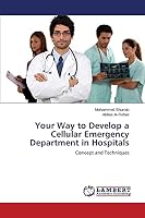Your Way to Develop a Cellular Emergency Department in Hospitals 3659799394 Book Cover