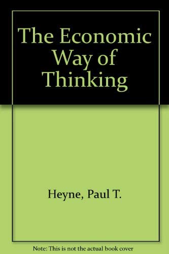 The Economic Way of Thinking 0023541814 Book Cover