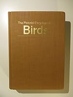The Pictorial Encyclopedia of Birds 0517005492 Book Cover