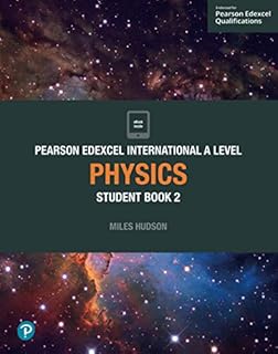 Pearson Edexcel International A Level Physics Student Book