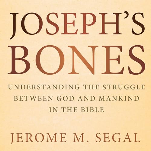 Enjoy Joseph's Bones from Jerome M. Segal episode artwork