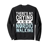 non c'è pianto nel nordic walking felpa